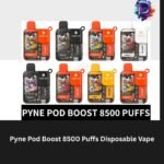 Pyne Pod Boost 8500 Puffs Disposable Vape